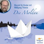 Klassik für Kinder - Die Moldau